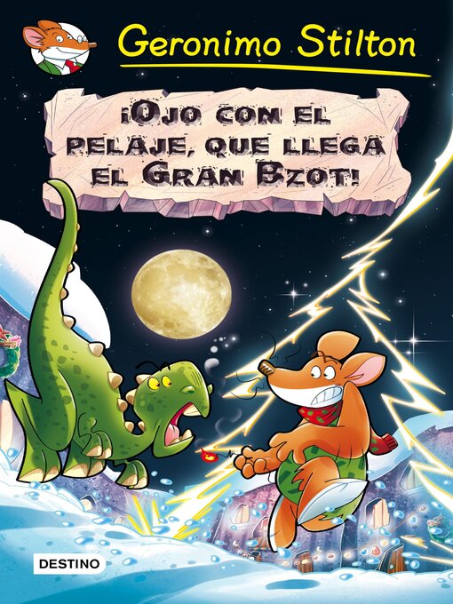 Title details for ¡Ojo con el pelaje, que llega el Gran Bzot! by Geronimo Stilton - Available